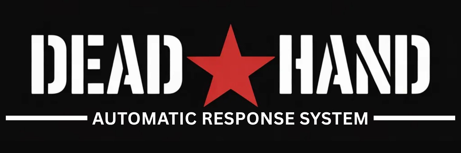 Dead Hand — Automatic Response System